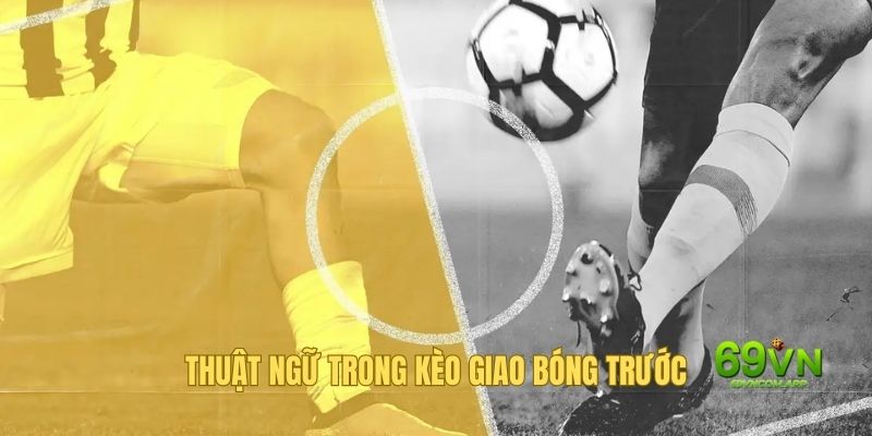 Luật chơi trong kèo giao bóng trước